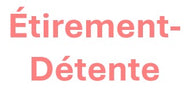 Étirement-Détente - Lundi 13h30 - Meunier - Automne 2025