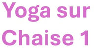 Yoga sur chaise 1 : En douceur - Lundi 15h00 - Labrosse - Automne 2025